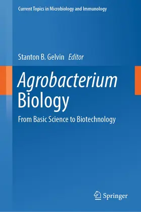 Gelvin |  Agrobacterium Biology | Buch |  Sack Fachmedien