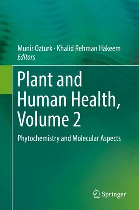 Hakeem / Ozturk |  Plant and Human Health, Volume 2 | Buch |  Sack Fachmedien