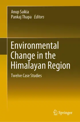 Saikia / Thapa |  Environmental Change in the Himalayan Region | eBook | Sack Fachmedien