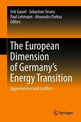 Gawel / Purkus / Strunz |  The European Dimension of Germany¿s Energy Transition | Buch |  Sack Fachmedien