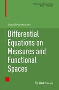 Kolokoltsov |  Differential Equations on Measures and Functional Spaces | Buch |  Sack Fachmedien