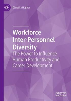 Hughes |  Workforce Inter-Personnel Diversity | Buch |  Sack Fachmedien