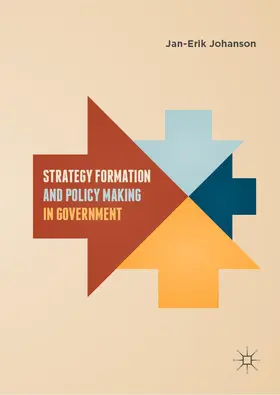 Johanson |  Strategy Formation and Policy Making in Government | Buch |  Sack Fachmedien