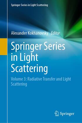 Kokhanovsky | Springer Series in Light Scattering | Buch | 978-3-030-03444-3 | sack.de