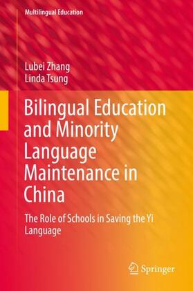 Tsung / Zhang | Bilingual Education and Minority Language Maintenance in China | Buch | 978-3-030-03453-5 | sack.de