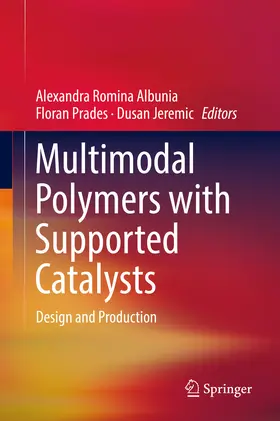 Albunia / Prades / Jeremic | Multimodal Polymers with Supported Catalysts | E-Book | www.sack.de
