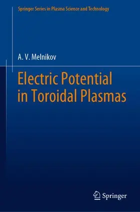 Melnikov |  Electric Potential in Toroidal Plasmas | Buch |  Sack Fachmedien