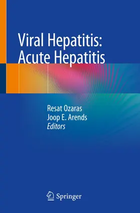Ozaras / Arends | Viral Hepatitis: Acute Hepatitis | Buch | 978-3-030-03534-1 | www.sack.de
