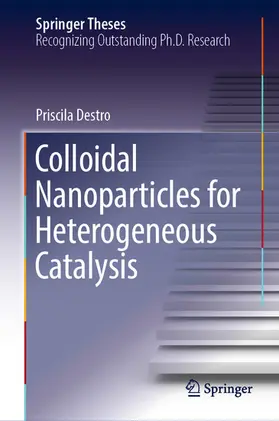 Destro | Colloidal Nanoparticles for Heterogeneous Catalysis | E-Book | sack.de