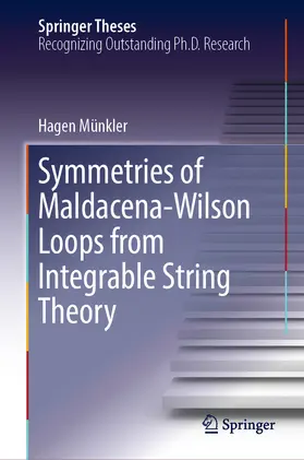 Münkler |  Symmetries of Maldacena-Wilson Loops from Integrable String Theory | eBook | Sack Fachmedien