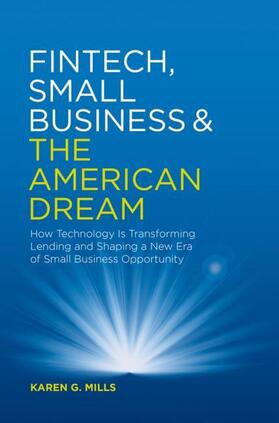 Harvard University | Mills, K: Fintech, Small Business & the American Dream | Buch | 978-3-030-03619-5 | sack.de