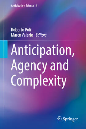 Poli / Valerio | Anticipation, Agency and Complexity | E-Book | sack.de