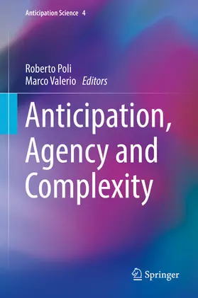 Poli / Valerio |  Anticipation, Agency and Complexity | eBook | Sack Fachmedien