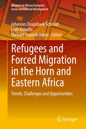 Schmidt / Kimathi / Owiso | Refugees and Forced Migration in the Horn and Eastern Africa | E-Book | www.sack.de
