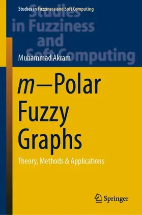 Akram |  m¿Polar Fuzzy Graphs | Buch |  Sack Fachmedien