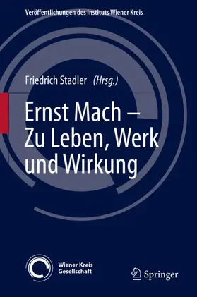 Stadler |  Ernst Mach - Zu Leben, Werk und Wirkung | Buch |  Sack Fachmedien
