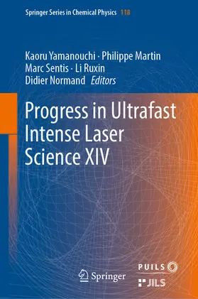 Yamanouchi / Martin / Sentis | Progress in Ultrafast Intense Laser Science XIV | E-Book | sack.de