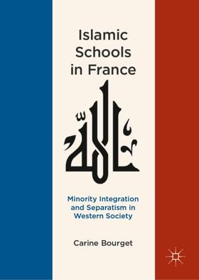 Bourget | Islamic Schools in France | Buch | 978-3-030-03833-5 | sack.de
