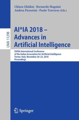 Ghidini / Traverso / Magnini | AI*IA 2018 ¿ Advances in Artificial Intelligence | Buch | sack.de
