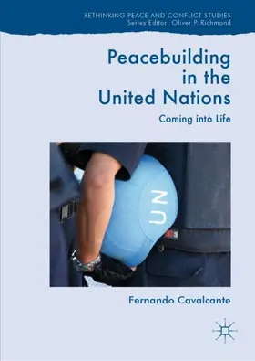 Cavalcante |  Peacebuilding in the United Nations | Buch |  Sack Fachmedien