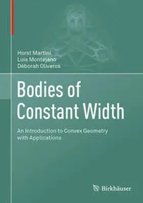 Martini / Montejano / Oliveros | Bodies of Constant Width | E-Book | sack.de
