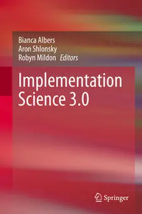 Albers / Shlonsky / Mildon |  Implementation Science 3.0 | eBook | Sack Fachmedien