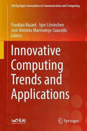 Vasant / Marmolejo-Saucedo / Litvinchev |  Innovative Computing Trends and Applications | Buch |  Sack Fachmedien