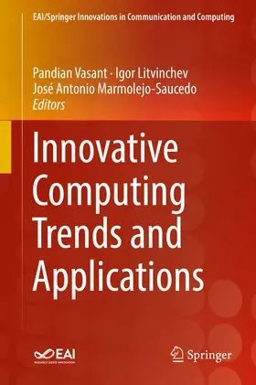 Vasant / Litvinchev / Marmolejo-Saucedo |  Innovative Computing Trends and Applications | eBook | Sack Fachmedien