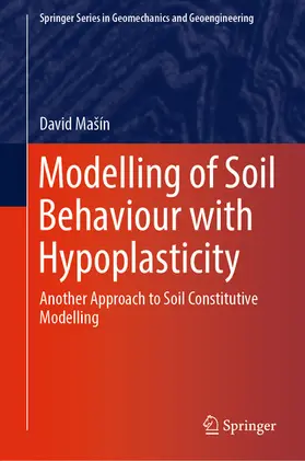 Mašín / Masín | Modelling of Soil Behaviour with Hypoplasticity | E-Book | sack.de
