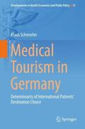 Schmerler |  Medical Tourism in Germany | Buch |  Sack Fachmedien