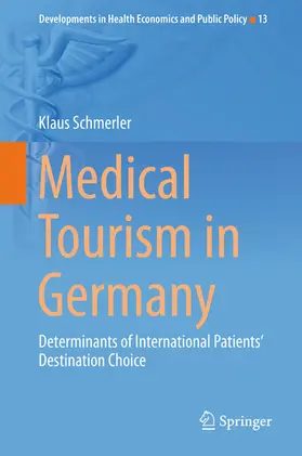 Schmerler |  Medical Tourism in Germany | eBook | Sack Fachmedien