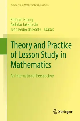Huang / da Ponte / Takahashi |  Theory and Practice of Lesson Study in Mathematics | Buch |  Sack Fachmedien