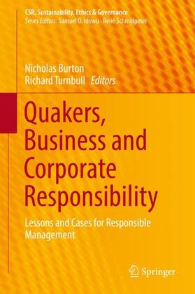 Turnbull / Burton |  Quakers, Business and Corporate Responsibility | Buch |  Sack Fachmedien