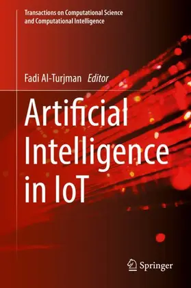 Al-Turjman |  Artificial Intelligence in IoT | Buch |  Sack Fachmedien