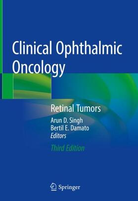 Damato / Singh | Clinical Ophthalmic Oncology | Buch | 978-3-030-04112-0 | sack.de