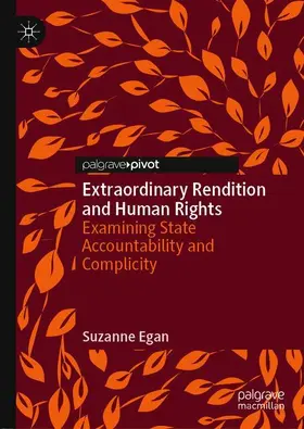 Egan | Extraordinary Rendition and Human Rights | Buch | 978-3-030-04121-2 | www.sack.de