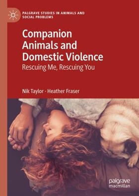 Fraser / Taylor | Companion Animals and Domestic Violence | Buch | 978-3-030-04124-3 | sack.de