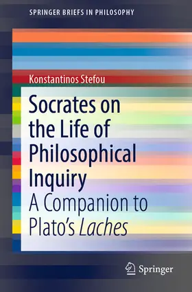 Stefou | Socrates on the Life of Philosophical Inquiry | E-Book | sack.de
