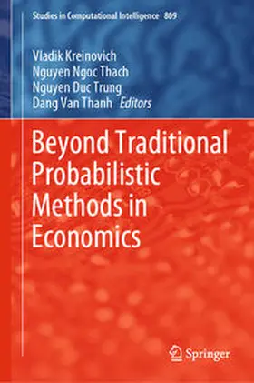Kreinovich / Thach / Trung | Beyond Traditional Probabilistic Methods in Economics | E-Book | www.sack.de