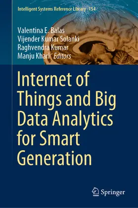 Balas / Solanki / Kumar |  Internet of Things and Big Data Analytics for Smart Generation | eBook | Sack Fachmedien