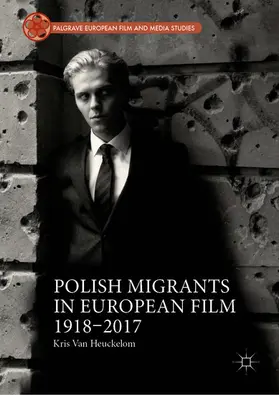 Heuckelom |  Polish Migrants in European Film 1918-2017 | eBook | Sack Fachmedien