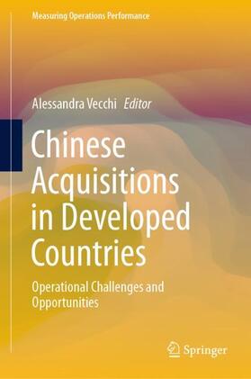 Vecchi | Chinese Acquisitions in Developed Countries | Buch | 978-3-030-04250-9 | sack.de