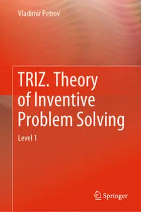 Petrov | TRIZ. Theory of Inventive Problem Solving | E-Book | www.sack.de