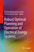 Mohammadi-ivatloo / Nazari-Heris |  Robust Optimal Planning and Operation of Electrical Energy Systems | eBook | Sack Fachmedien