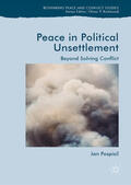 Pospisil |  Peace in Political Unsettlement | eBook | Sack Fachmedien
