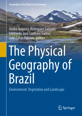 Salgado / Santos / Paisani |  The Physical Geography of Brazil | eBook | Sack Fachmedien