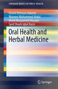 Hakeem / Razvi / Abdul |  Oral Health and Herbal Medicine | Buch |  Sack Fachmedien