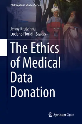 Krutzinna / Floridi |  The Ethics of Medical Data Donation | Buch |  Sack Fachmedien