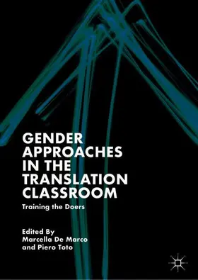 Toto / De Marco |  Gender Approaches in the Translation Classroom | Buch |  Sack Fachmedien
