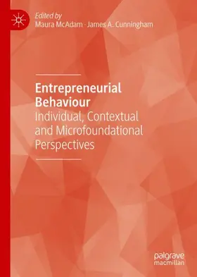 Cunningham / McAdam | Entrepreneurial Behaviour | Buch | 978-3-030-04401-5 | sack.de